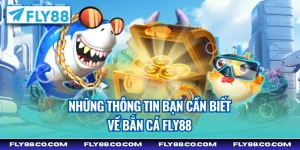 Nhiều điều hấp dẫn từ bắn cá FLY88